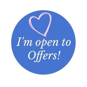 I’m open to offers! 😊